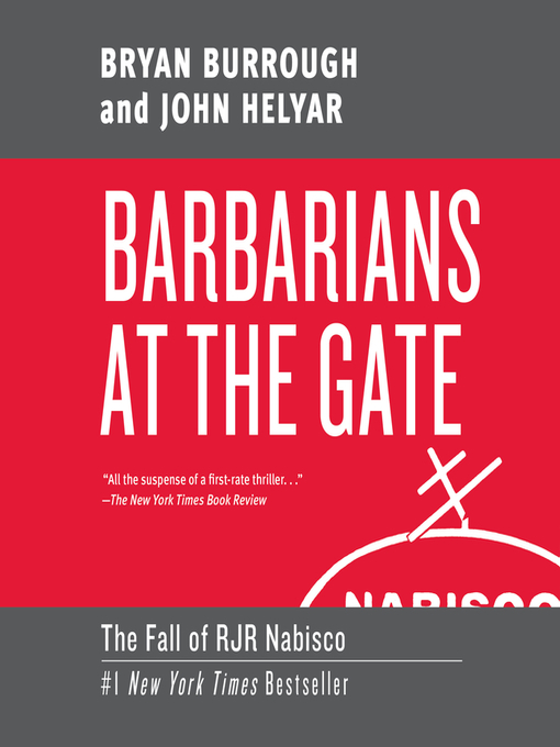 Title details for Barbarians at the Gate by Bryan Burrough - Available